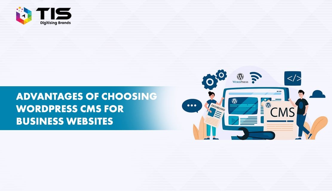 Top Advantages of Using WordPress for Developing Business Website