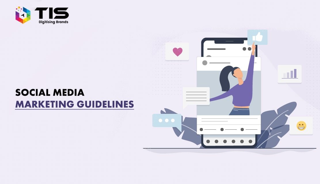 Social Media Marketing Guidelines for 2022