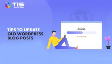 Steps to Make Your Old WordPress Blog Posts an SEO Makeover
