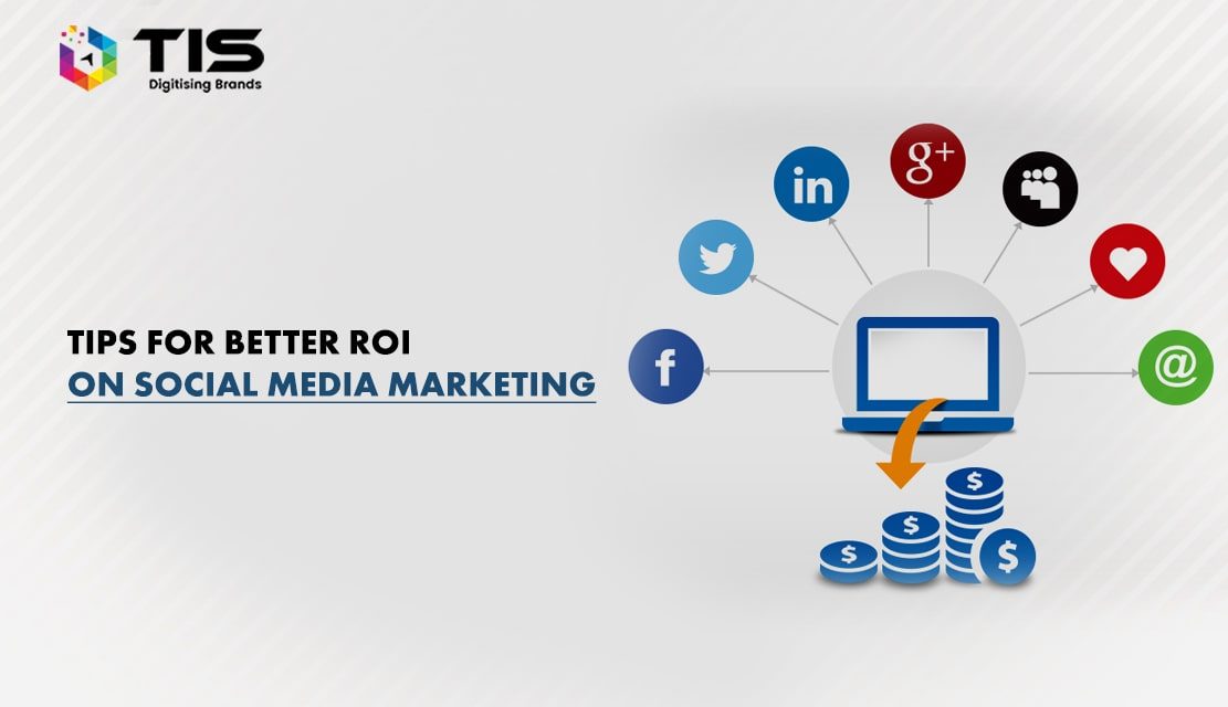 Social Media Marketing Tips that Can Increase ROI