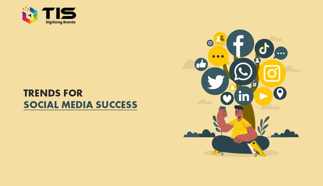 Top 4 Predictions for Social Media Success in 2022