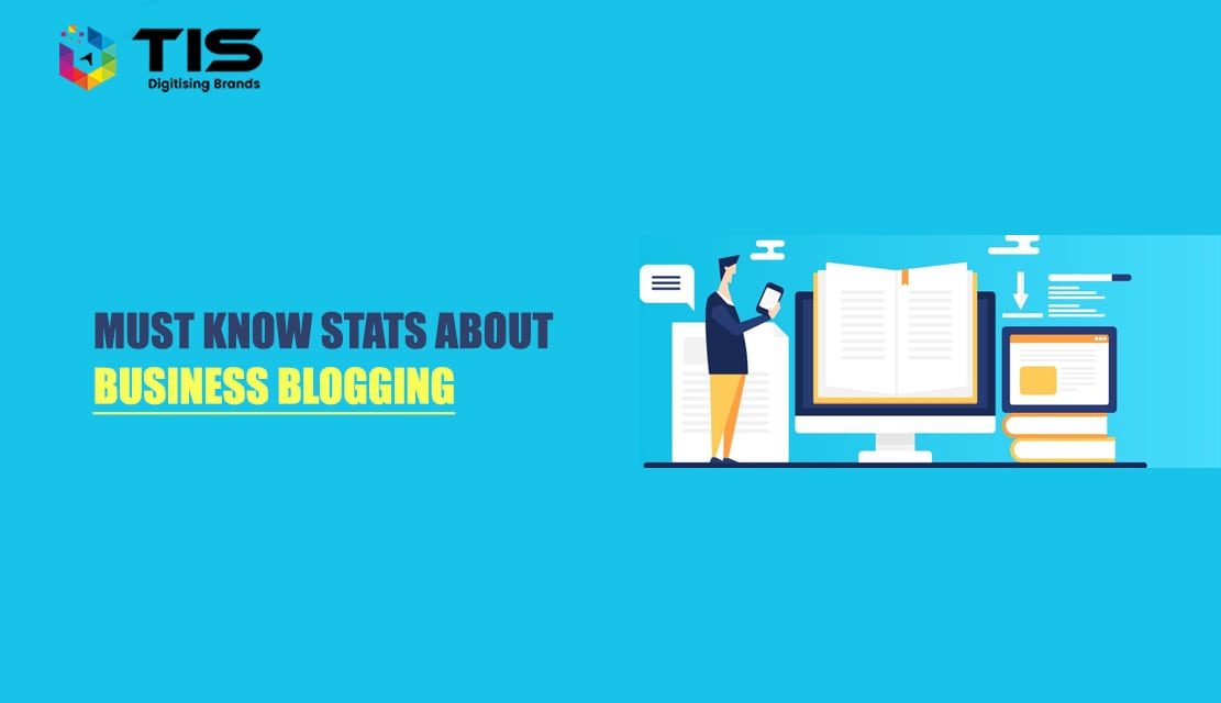 5 Must Know Stats about Business Blogging