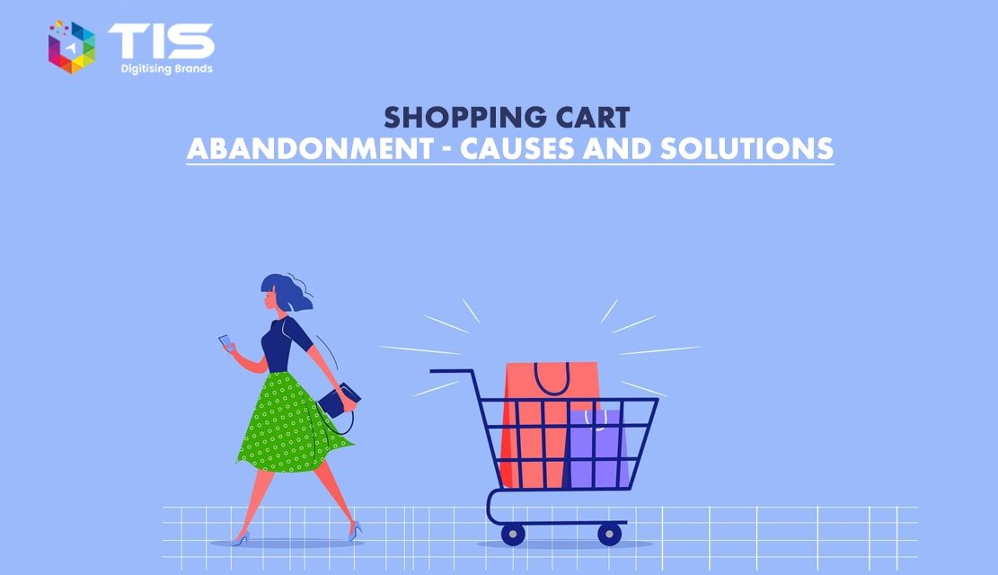 Shopping Cart Abandonment: 26 Tips to Overcome Them