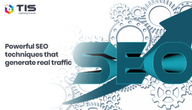 Powerful SEO Techniques that Generate Real Traffic