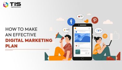 How to Make an Effective Digital Marketing Plan
