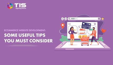 eCommerce Website Development: Some Useful Tips You Must Consider