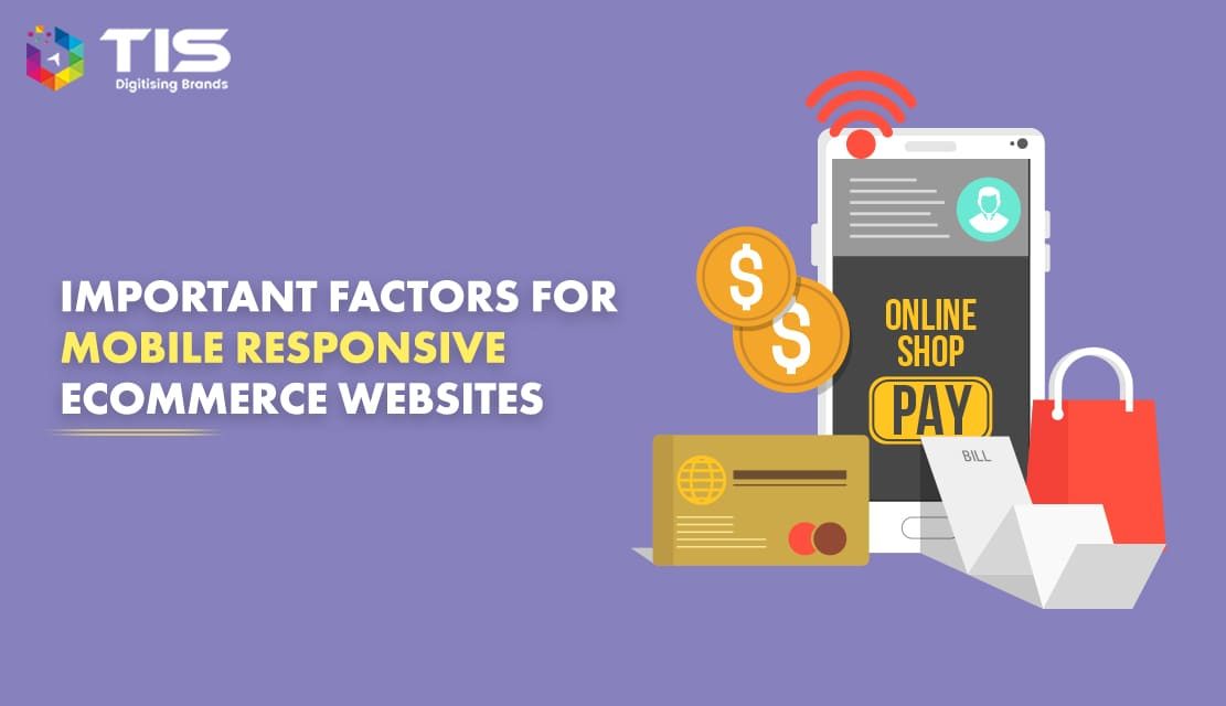 10 Key Ingredients of Effective Mobile Responsive E-Commerce Websites