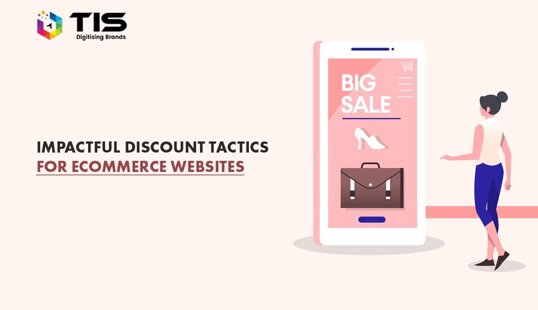 Impactful Tactics to Offer Discounts by E-commerce Stores