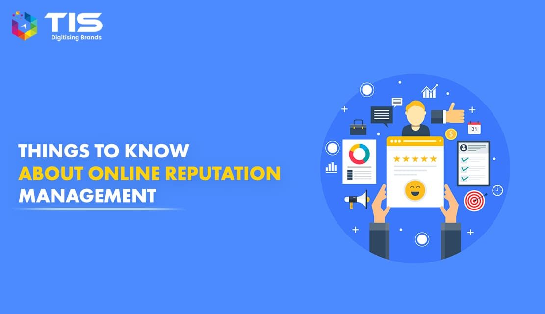 Things To Know About Online Reputation Management