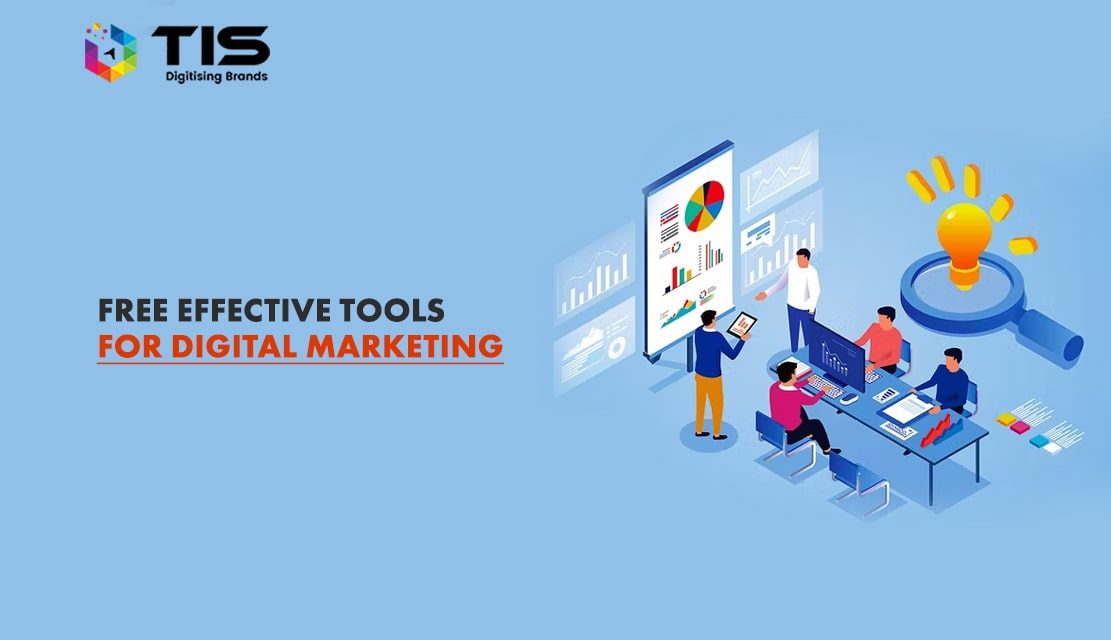 Power Your Digital Marketing Strategy With 22 Free Effective Tools