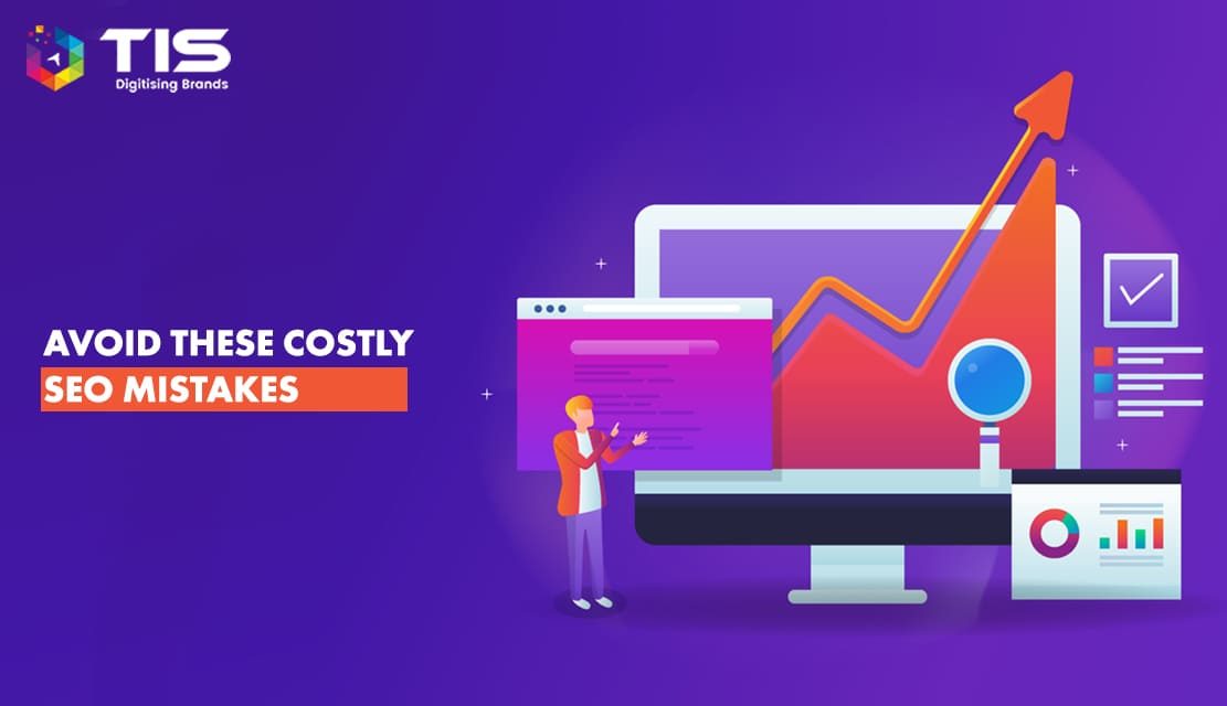 Top 7 Costly SEO Mistakes You Should Avoid