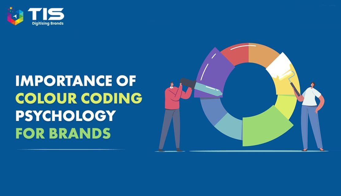 Why Colour Coding Psychology Should Matter to Brands?